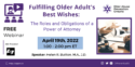 Fulfilling Older Adult’s Best Wishes : The Roles and Obligations of a Power of Attorney
