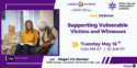 Supporting Vulnerable Victims and Witnesses