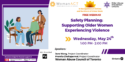 Safety Planning: Supporting Older Women Experiencing Violence