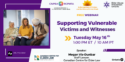 Supporting Vulnerable Victims and Witnesses